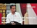 [BREAKING] Jokowi: Saya Tegaskan, Tak Ada Tempat Teroris di Tanah Air