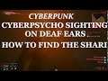 Cyberpunk 2077 , Cyberpsycho Sighting , On Deaf Ears