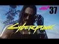 Cyberpunk 2077 (Full Stream #37)