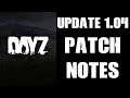 DAY Z Console Update 1.04: Patch Notes For Xbox & PS4