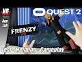 Frenzy VR / Oculus Quest 2 [App Lab] / Deutsch / First Impression / Spiele / Test / Virtual Reality