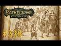 Let's Play Pathfinder: Kingmaker #328 – Die Einladung (Blind / Deutsch)