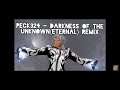 peck324 - Darkness of the Unknown(Eternal) Remix