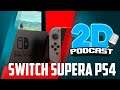 Switch SUPERA Ps4, Mario Maker 2 e Rusbé