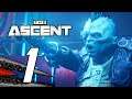 The Ascent - Gameplay Walkthrough Part 1 - Life of an Indent (Xbox Series X)