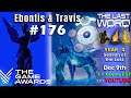 The Last Word #177 - Video Game Awards Recap & New Witch Queen Trailer, 30th Anniversary Content