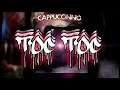 TOC TOC | Cappuccinno Prod by Gonna beatz