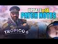 Tropico 6: Update 14 – El gran resumen! patch notes