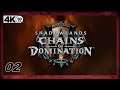 WOW SHADOWLANDS 4K ᵁᴴᴰ 60ᶠᵖˢ Gameplay CHAINS OF DOMINATION Campaign Episode 2