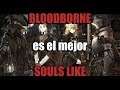 5 claves por las que Bloodborne es el mejor Souls