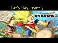 Dragon Quest Builders 2 | Let's Play - Part 7