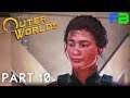 Drinking Sapphire Wine - The Outer Worlds: Part 10 - Xbox One X Gameplay Walkthrough