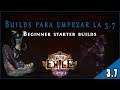 Guía Builds 3.7 - Liga Legión || Lista Builds Starter en Path of Exile
