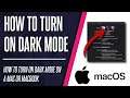 How to Turn on Dark Mode on a Mac or MacBook