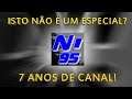 Isto não é um Especial? - 7 Anos de Canal!