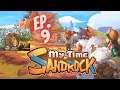 It's All Over Way Too Soon... - My Time At Sandrock Demo: Ep 9