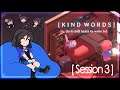 Kind Words: The sequel to the PSP Go - SESSION 3