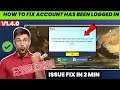 Pubg 1.4 Account Has Been logged In with newer Version IN PUBG MOBILE 1.4 GLOBAL and korean solution