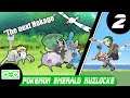the next hokage (Pokémon Emerald Nuzlocke -2-)