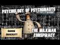 The Psychology of Psychonauts -The Milkman Conspiracy