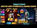 TONIGHT UPDATE FREEFIRE| JULY 25 NEW EVENTS| Evo xm8 and famas attributes| confirm events|Malayalam