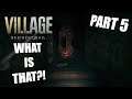 WHAT IS THAT THING?! | Resident Evil: Village