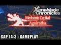 Xenoblade Chronicles (Wii) | Cap 14-3 (Gameplay) - Capital de Mechonis