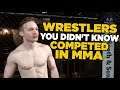8 Wrestlers You Didn't Know Competed In MMA