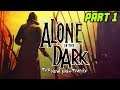 Alone in The Dark A New Nightmare PC | Blind In-depth Playthrough Part 1 - Edward Carnby