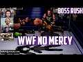 Boss Rush: Episode 17 - Part 6 - WWF No Mercy