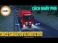 Cách nháy pha Truck Simulator Ultimate 2021 Zuuks | Văn Hóng