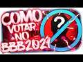 Como Votar No BBB 21 | Paredão | Pelo celular | Para eliminar