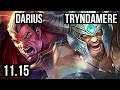 DARIUS vs TRYNDAMERE (TOP) | 7 solo kills, 600+ games, 1.1M mastery, Godlike | KR Diamond | v11.15