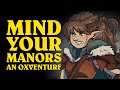 Mind Your Manors | Oxventure D&D | Season 2, Episode 5