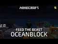 FTB Oceanblock - 4 - Exploration