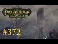 Let's Play Pathfinder: Kingmaker #372 – Der Thronräuber (Blind / Deutsch)