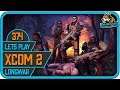 Let's Play: XCOM 2 - Long War 2 | #374 Operation Harter Dolchstoß (deutsch)