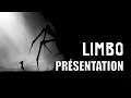 Limbo - Présentation