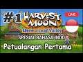 Live !!! Ep 1 Petualangan Pertama - Harvestmoon Hero of Leaf Valley