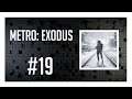 Metro: Exodus #19 - Lato