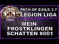 PATH OF EXILE - LEGION #001 Frostklingen Schatten [ deutsch / german / POE ]