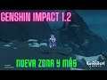 [Review] Genshin Impact Versión 1.2 : Mi opinión sobre el nuevo contenido y la zona espina dragón