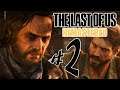 The Last of Us Remastered - Parte 2: As Loucuras do Bill!!! [ PS4 Pro - Playthrough 4K ]