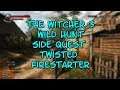 The Witcher 3 Wild Hunt Side Mission Twisted Firestarter