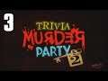 Trivia Murder Party 2 [3] Mother