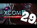 XCOM 2: WotC Modded S2 #29.5 | Let's Play XCOM 2 War of the Chosen