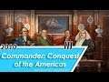 Commander: Conquest of the Americas. Campaigh p. 3 [1080p60] | OHG Walkthrough