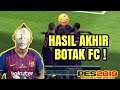 HASIL AKHIR DARI BOTAK FC | KAPTEN YANG SANGAT MEMBUAT MALU TEAM SENDIRI - PES 2019 MOBILE