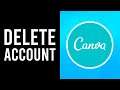 How To Delete Canva Account Permanently