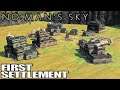 How to Find Your First Settlement | No Man's Sky Gameplay | E02